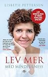 Lev mer med mindf...