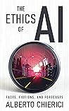 The Ethics of AI:...