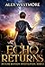 Echo Returns (An Echo Branson Investigation Book 2)