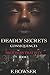 Deadly Secrets Consequences Book 3: Brothers that Bite