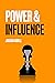 Power & Influence