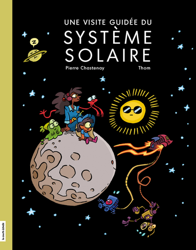 Une visite guidée du système solaire (Hardcover)