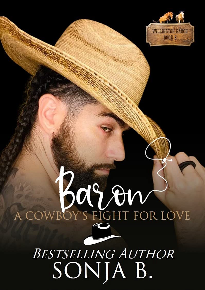 Baron: A Cowboy's Fight For Love (Willington Ranch #2)