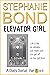 Elevator Girl by Stephanie Bond