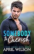 Somebody to Cherish