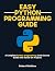 Easy Python Programming Guide by Robert Matthew