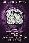 Theo and the Secret of Elshon