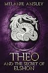 Theo and the Secr...