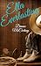 Ella Everlasting: A Small T...