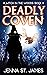 Deadly Coven (Witch in the ...