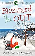 Blizzard You Out