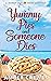 Yummy Pies and Someone Dies...