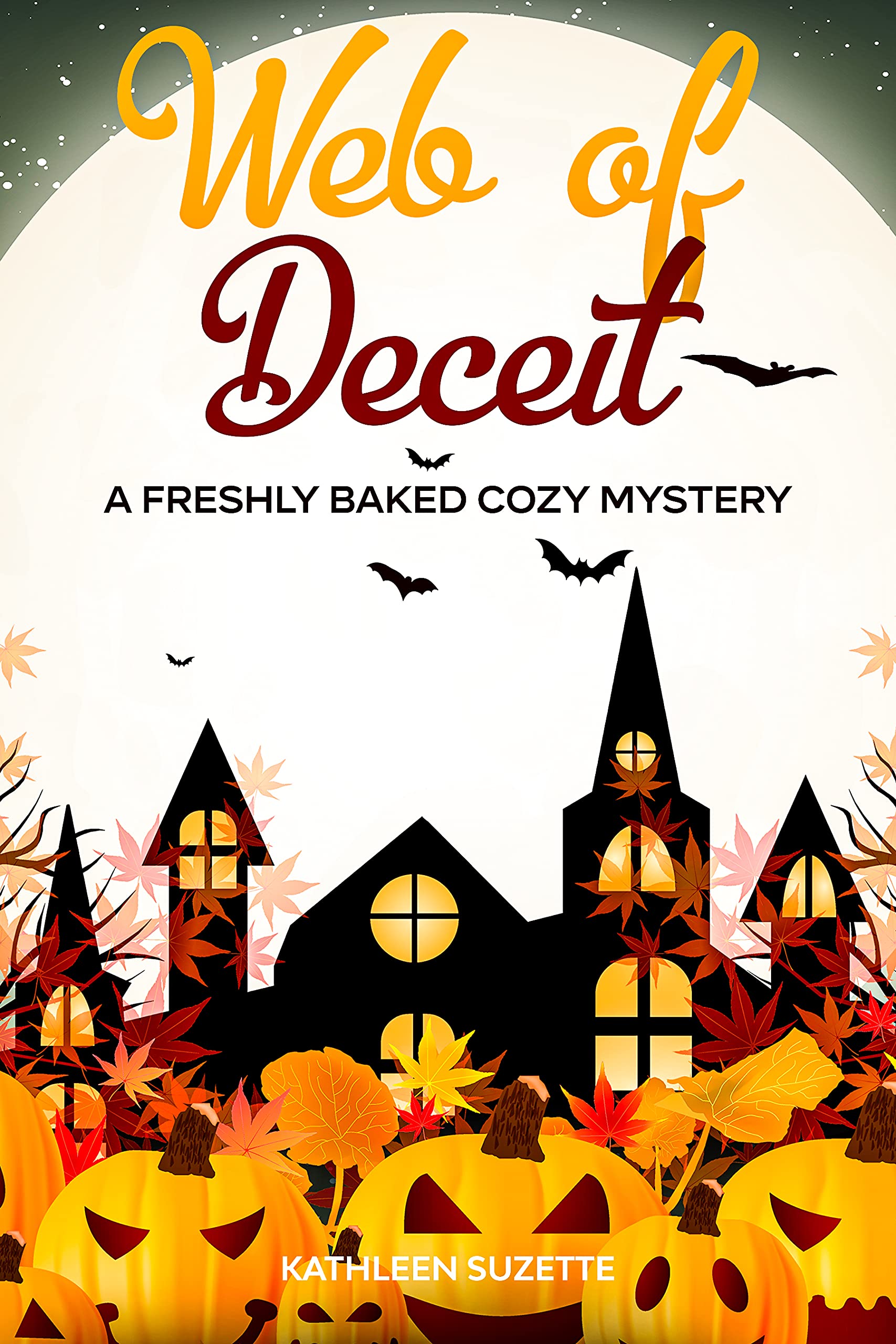 Web of Deceit (Cozy Baked Mystery #15)