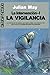 La vigilancia (La intervención, #1)