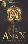 ANAX: The Order S...