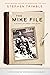 The Mike File: Clues to a Life (Little Bound Books Essay Series)