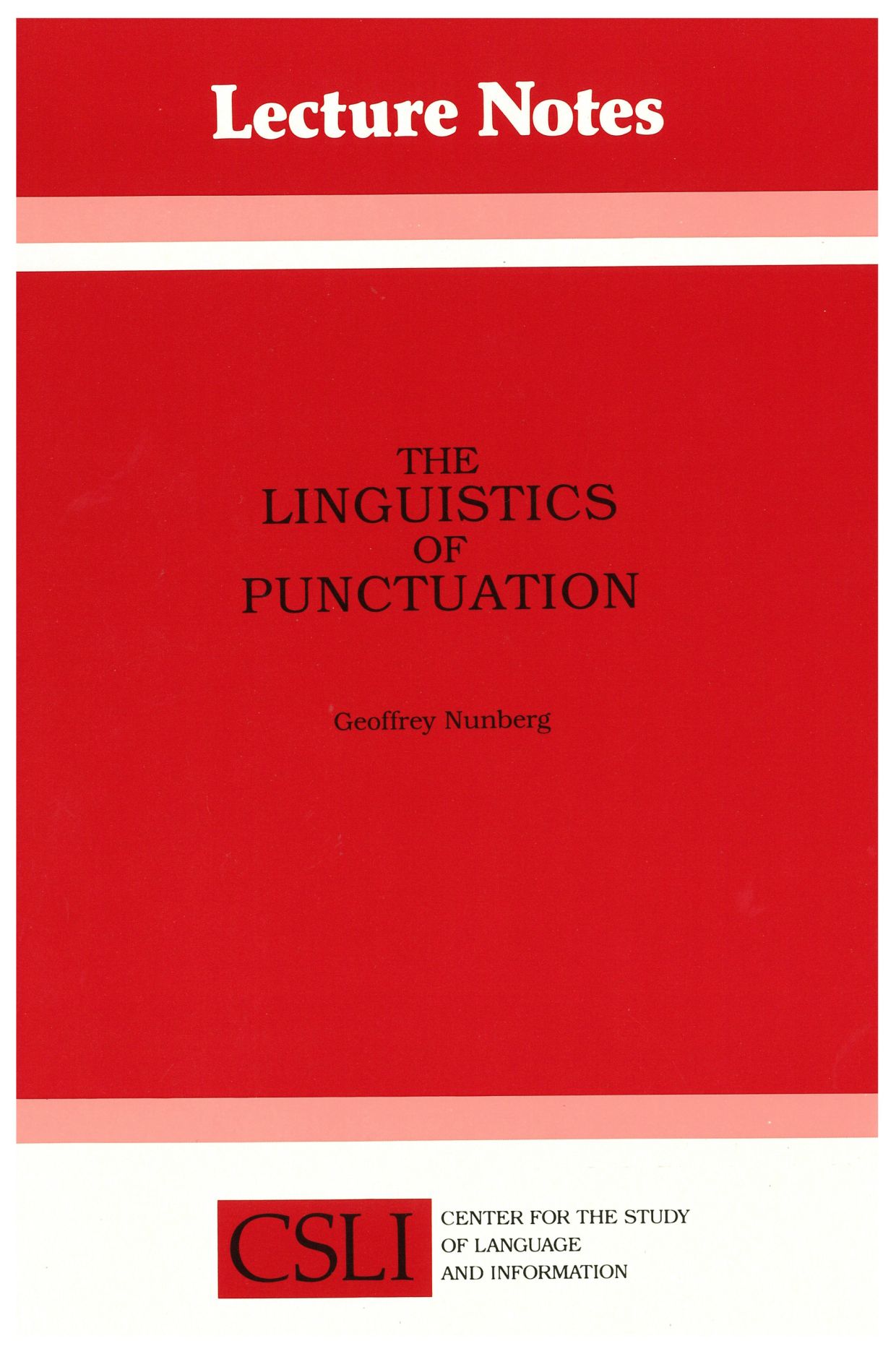 The Linguistics of Punctuation (Volume 18) (Lecture Notes)