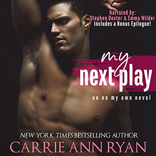 My Next Play (On My Own, #3)
