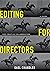Editing for Directors: A Guide for Creative Collaboration