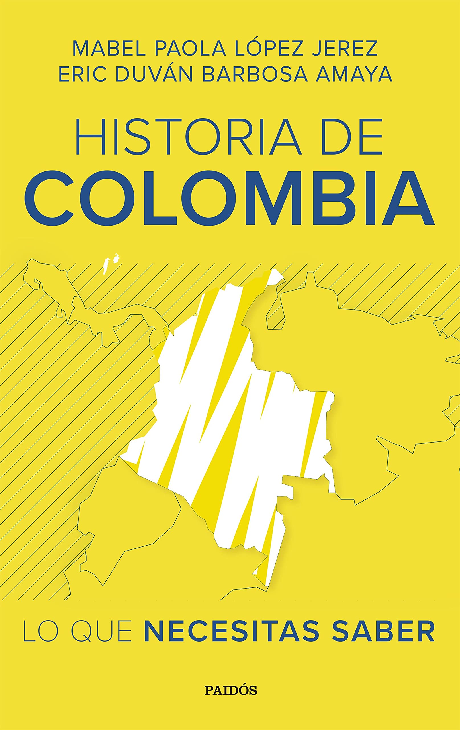 Historia de Colombia: lo que necesitas saber (Spanish Edition)
