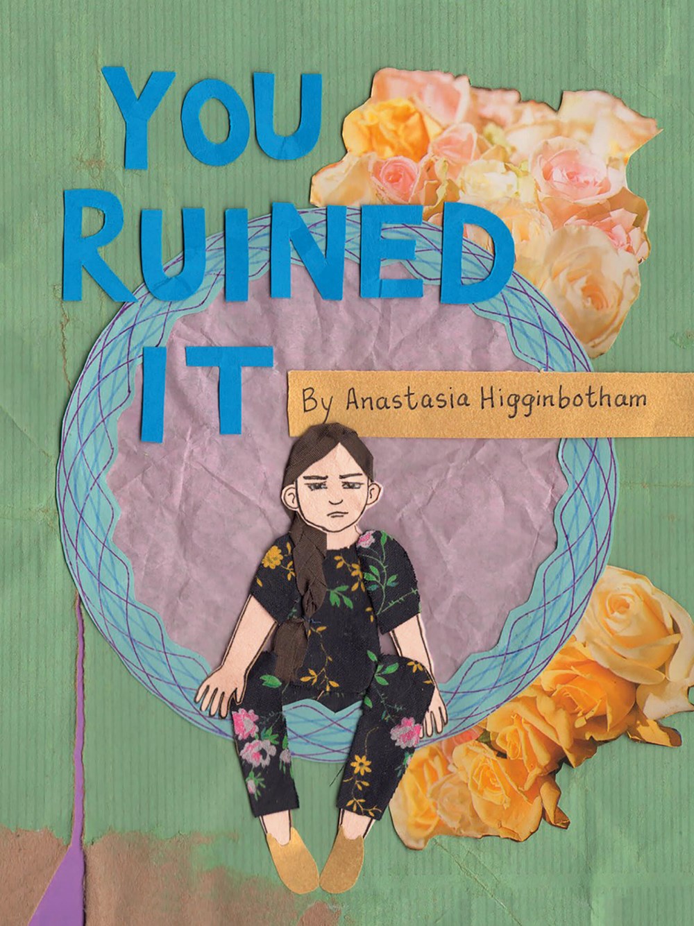 You Ruined It: A Book About Boundaries (Paperback)