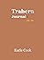 Trahern Journal 1 by Earle Cook