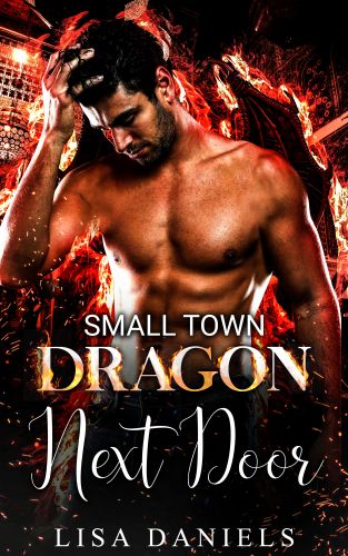 Small Town Dragon Next Door (Small Town Sexton Brothers #4)