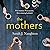 The Mothers