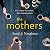 The Mothers