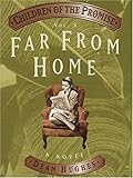 Far From Home (Children of the Promise, #3)