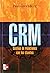 CRM. Gestion de relaciones ...