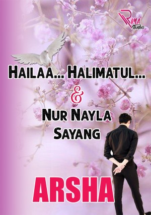 Hailaa... Halimatul & Nur Nayla Sayang