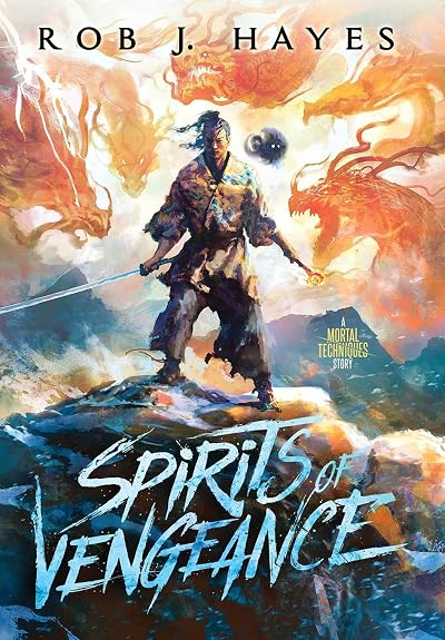 Portada de Spirits of Vengeance, de Rob J. Hayes