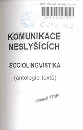Komunikace neslyšících - sociolingvistika (analogie textů)