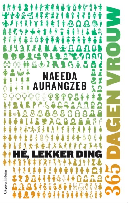 Hé, lekker ding: 365 dagen vrouw