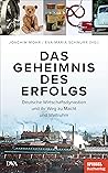 Das Geheimnis des Erfolgs: Deutsche Wirtschaftsdynastien und ihr Weg zu Macht und Weltruhm - Ein SPIEGEL-Buch (German Edition)