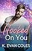 Hooked On You