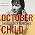 October Child
