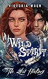 Wild Spirit by Victoria Wren Wild Spirit by Victoria Wren