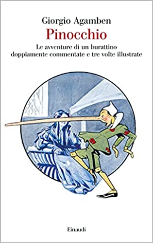Pinocchio. Le avventure di un burattino doppiamente commentate e tre volte illustrate (Paperback)
