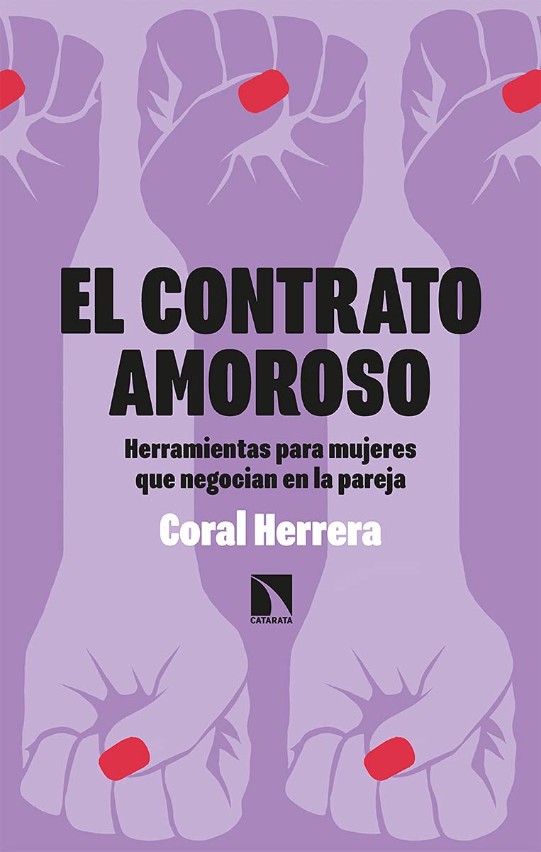 El contrato amoroso: Herramientas para mujeres que negocian en la pareja (Paperback)