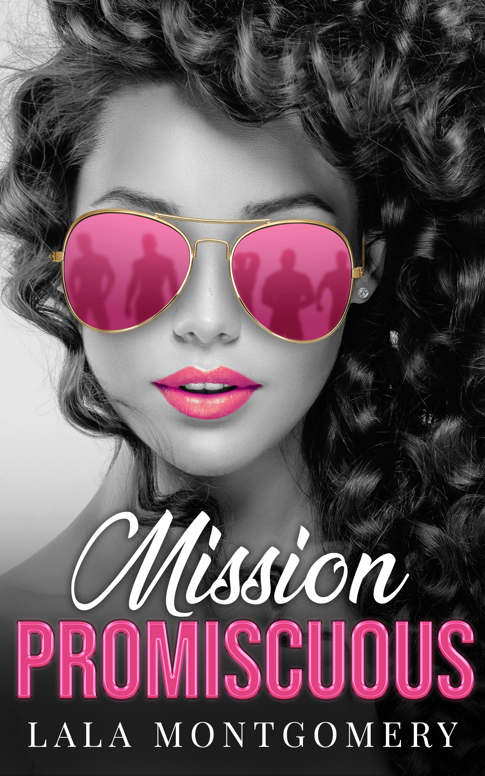 Mission Promiscuous (Kindle Edition)