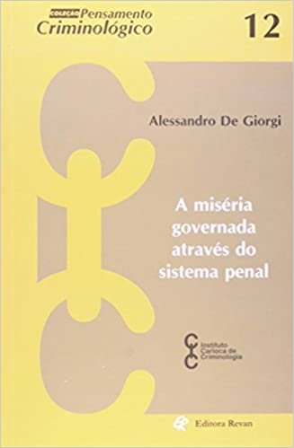 A Miséria Governada Através do Sistema Penal (Paperback)