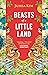 Beasts of a Little Land