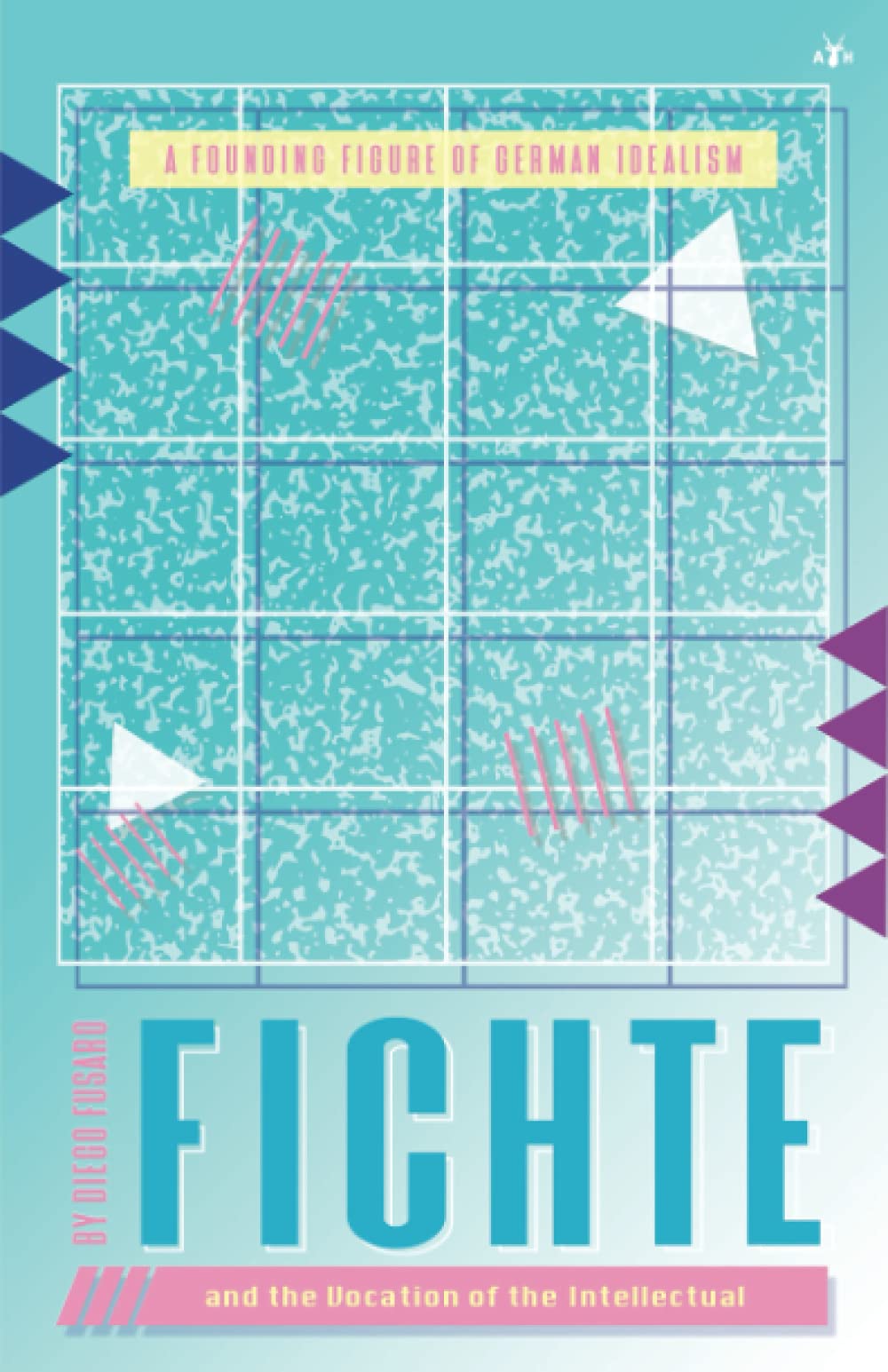 Fichte and the Vocation of the Intellectual (Paperback)