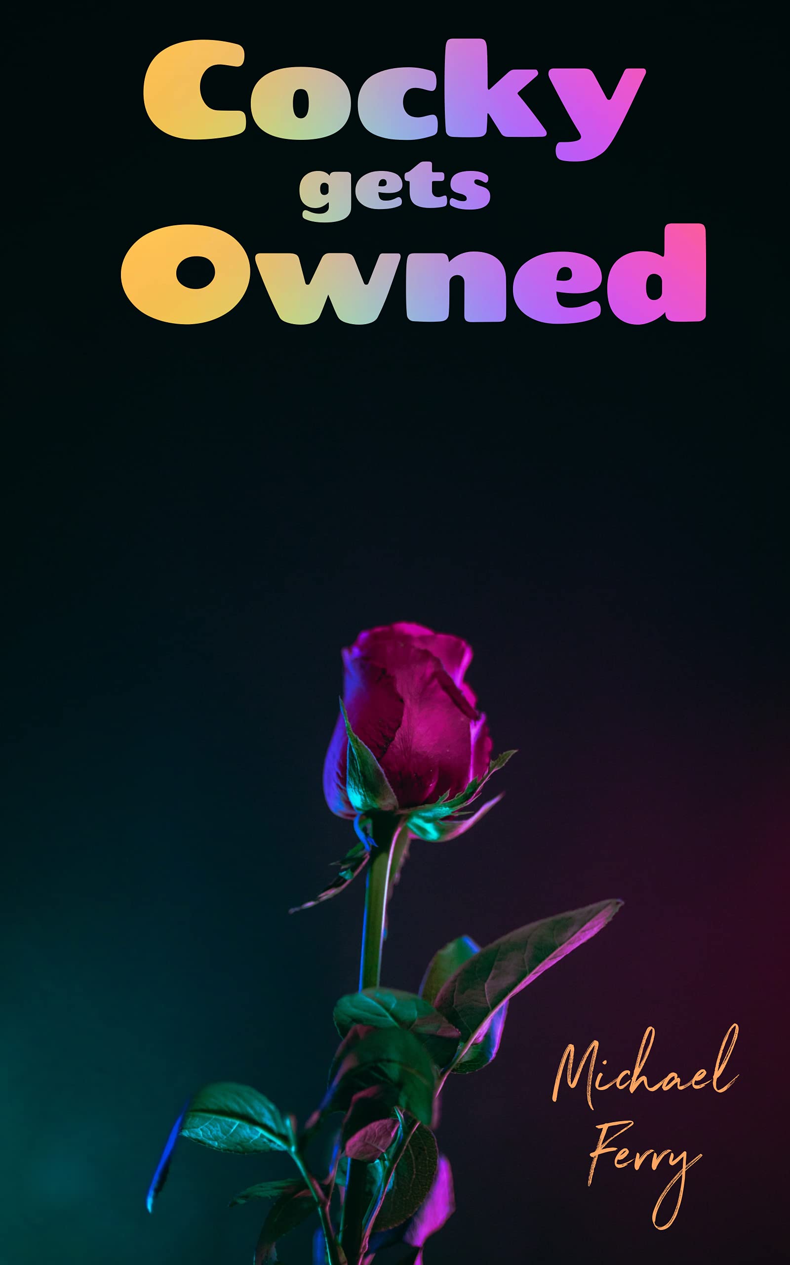 Cocky Gets Owned: Transexual First Experience (Kindle Edition)