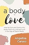 A Body to Love: C...