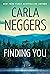 Finding You by Carla Neggers