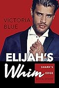 Elijah's Whim (7)