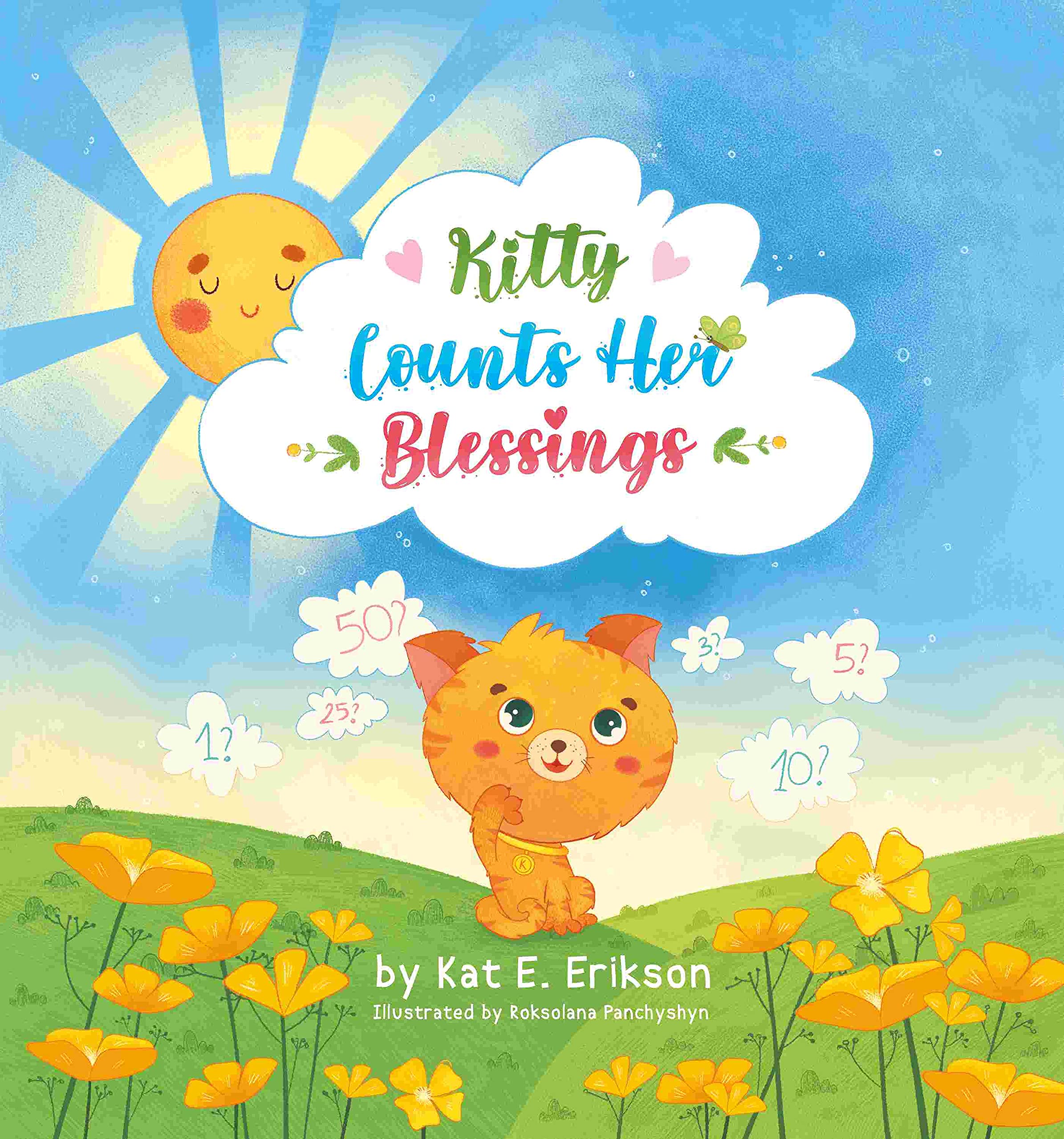 Kitty Counts Her Blessings: A children's picture book about the joy of gratitude (Kindle Edition)
